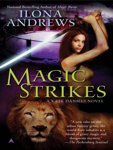 Magic Strikes (Kate Daniels, Book 3)
