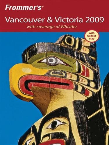 Frommer's Vancouver and Victoria 2009