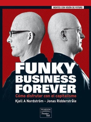 Funky business forever