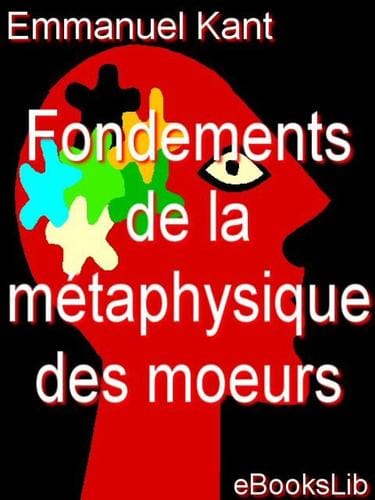 Fondements de la metaphysique des moeurs