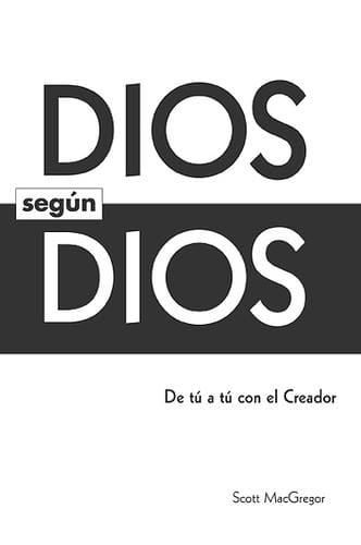 DIOS segun DIOS