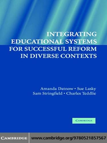 Integrating Educational Systems for Successful Reform in Diverse Contexts