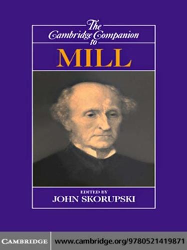 The Cambridge Companion to Mill