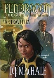 Book One of the Travelers (Pendragon, Before the War #1)