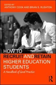 How to recruit and retain higher education students