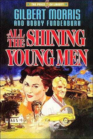 All the Shining Young Men (The Price of Liberty #3)