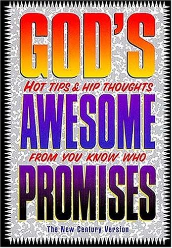 God's awesome promises for teens and friends.