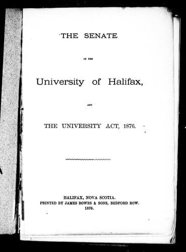 The Senate of the University of Halifax and the University Act, 1876