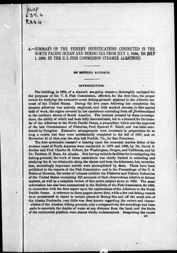 Summary of the fishery investigations conducted in the North Pacific Ocean and Bering Sea from July 1, 1888 to July 1,1892 by the U.S. Fish Commission steamer Albatross