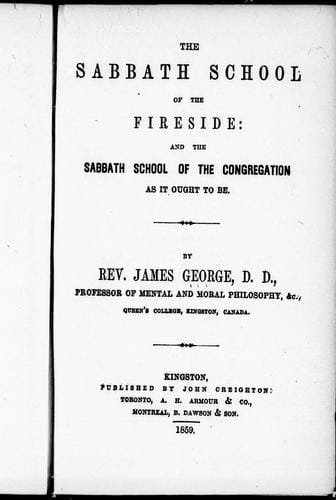 The Sabbath school of the fireside and the Sabbath school of the congregation as it ought to be