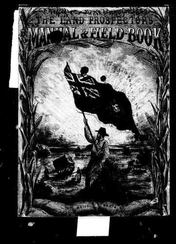 The land prospector's manual and field-book