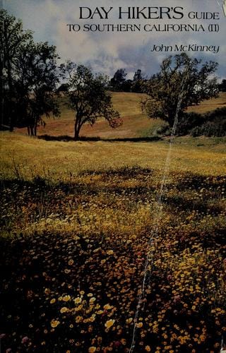 Day hiker's guide to southern California II