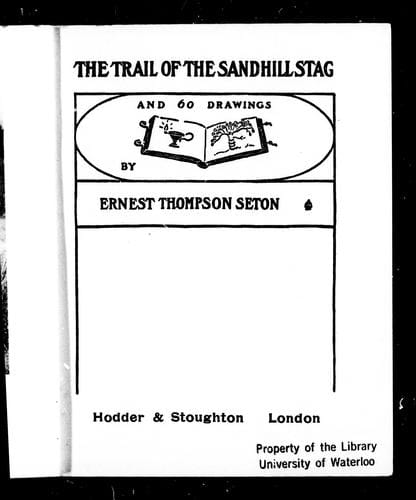 The trail of the sandhill stag and 60 drawings
