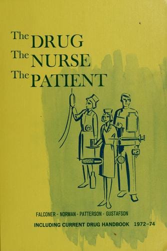 The drug, the nurse, the patient