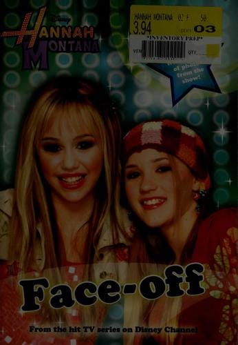 Face-off (Hannah Montana #2)