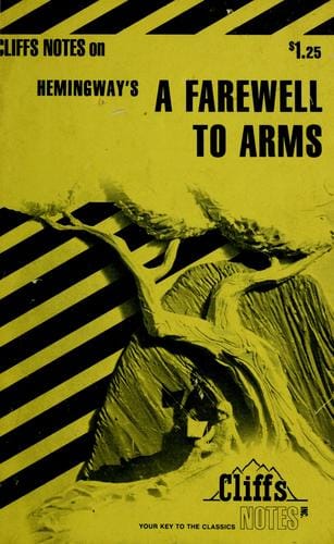 Cliffs Notes on Hemingway's A Farewell to Arms