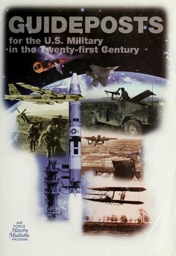 Guideposts for the United States military in the twenty-first century