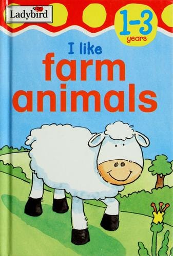 I like farm animals