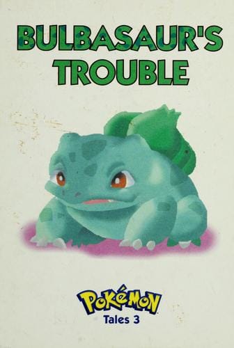 Bulbasaur's trouble.