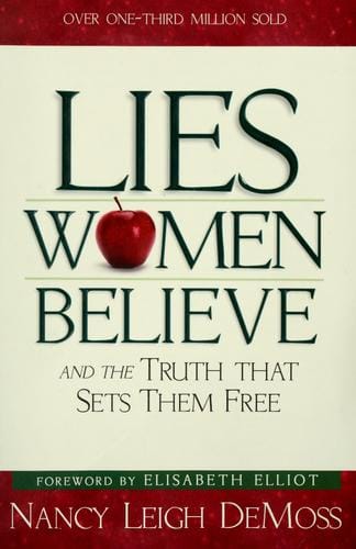Lies women believe and the truth that sets them free