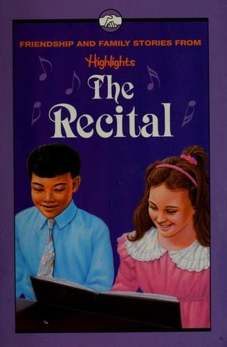 The recital, and other friendship and family stories