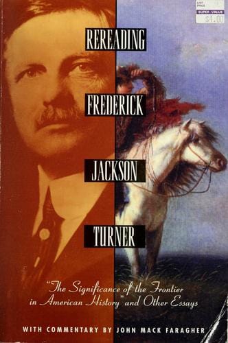 Rereading Frederick Jackson Turner