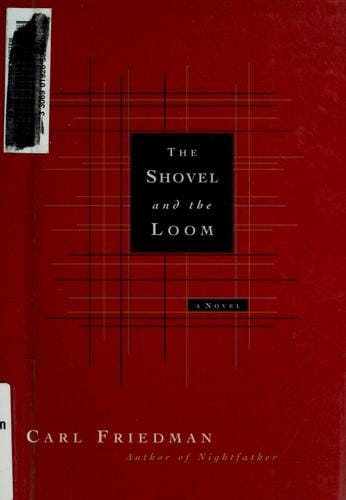 Shovel and the loom.