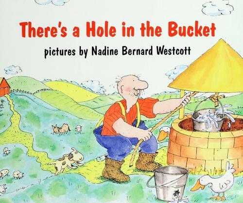 There's a hole in the bucket