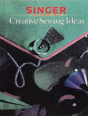 Creative sewing ideas (Sewing reference library)