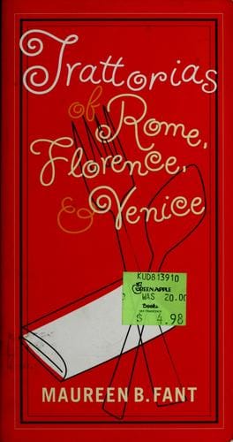 Trattorias of Rome, Florence, and Venice