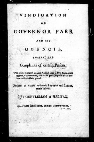 Vindication of Governor Parr and his council, against the complaints of certain persons