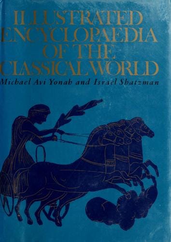 Illustrated encyclopaedia of the classical world