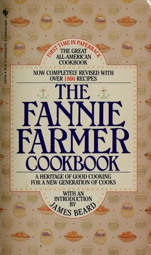 The Fannie Farmer cookbook