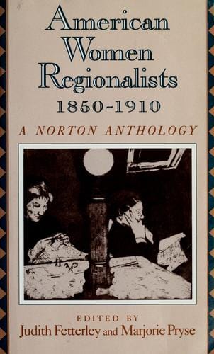 American women regionalists, 1850-1910