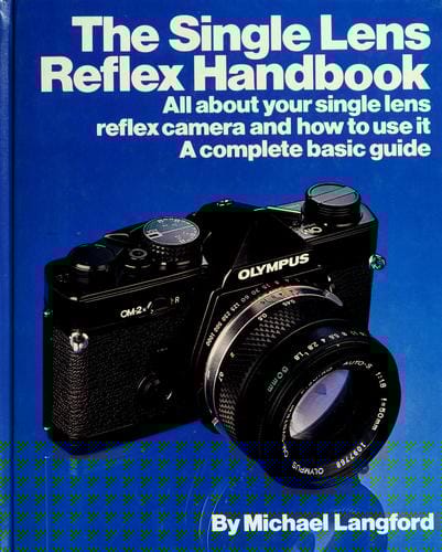 The single lens reflex handbook