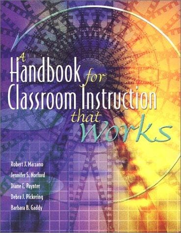 A handbook for classroom instruction that works