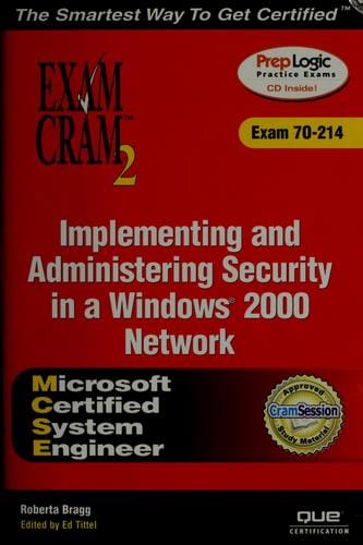 Implementing and administering security in a Windows 2000 network