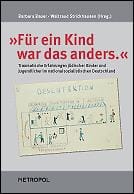 "Für ein Kind war das anders"