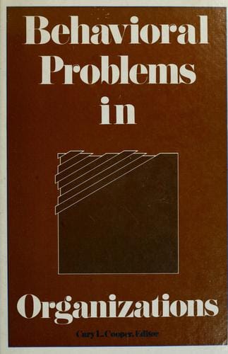 Behavioral problems in organizations