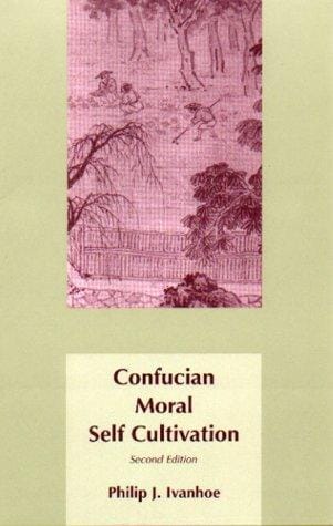 Confucian moral self cultivation