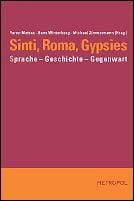 Sinti, Roma, Gypsies