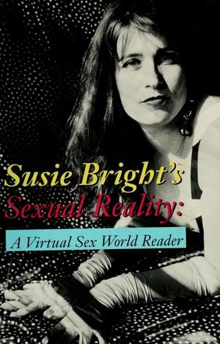 Susie Bright's sexual reality
