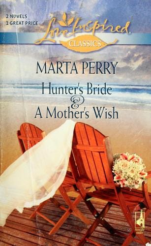 Hunter's bride & a mother's wish