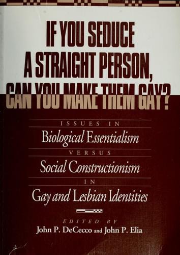 If you seduce a straight person, can you make them gay?