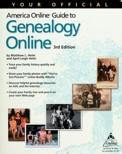 Your official America Online guide to genealogy online