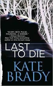 Last to Die