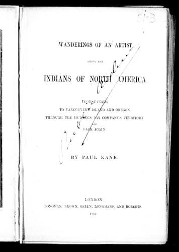 Wanderings of an artist among the Indians of North America