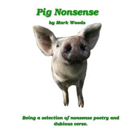 Pig Nonsense