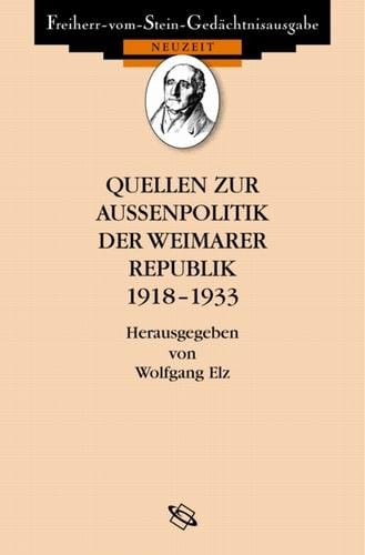Quellen zur Außenpolitik der Weimarer Republik 1918-1933