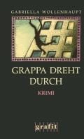 Grappa dreht durch